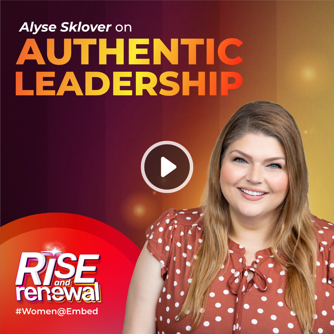 Alyse Sklover on Authentic Leadership 