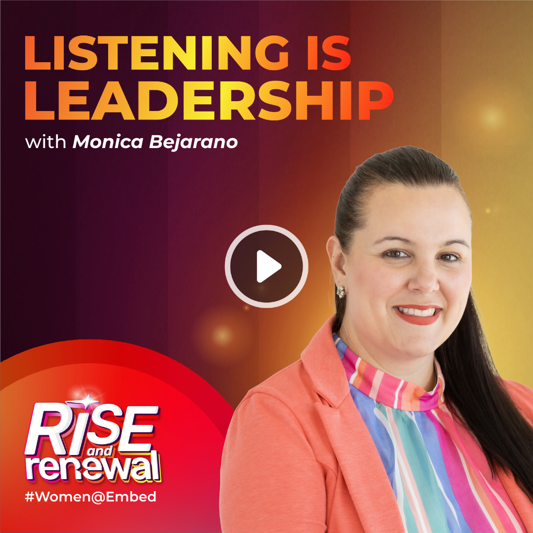 Listening is Leadership with Monica Bejarano